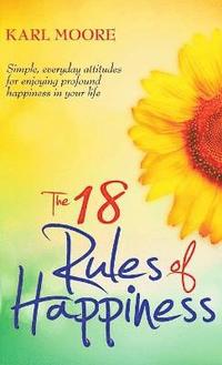 bokomslag The 18 Rules of Happiness Pocket Guide