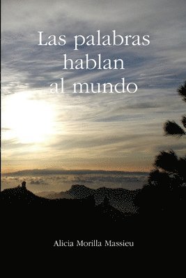 bokomslag Las Palabras Hablan Al Mundo