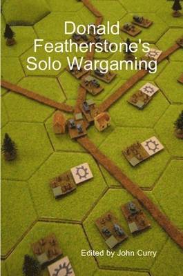 John Curry, Donald Featherstone - Donald Featherstone's Solo Wargaming, Häftad