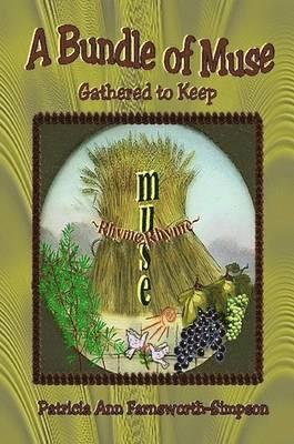 Patricia Ann Farnsworth-Simpson - Bundle of Muse, Häftad