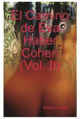 SARAH COHEN - Camino De Eva Haber Cohen (Vol. II), Inbunden