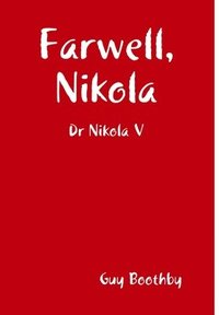 bokomslag Farwell, Nikola