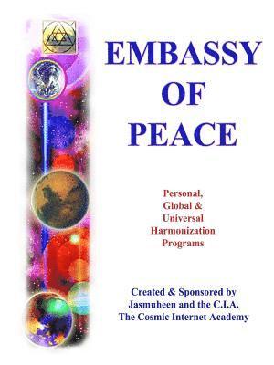Jasmuheen - Embassy of Peace Manual - Programs & Projects, Häftad