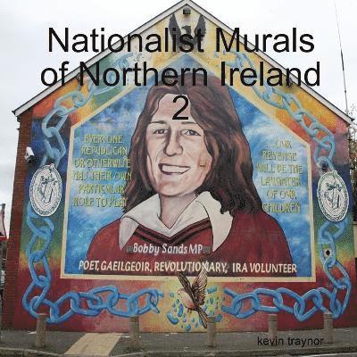 Nationalist Murals of Northern Ireland 2 1