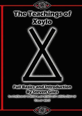 bokomslag XOYLO - Full Basics and Introduction (Black & White, Low Cost)