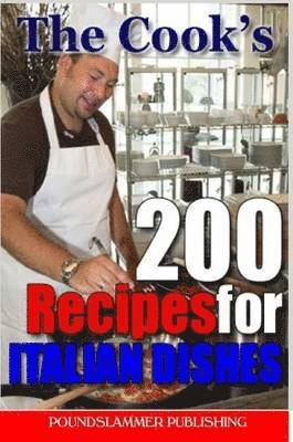 Paul Cresswell - Cooks 200 Genuine Italian Recipes, Häftad