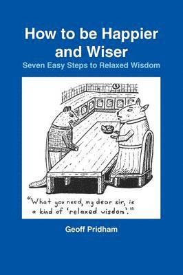 bokomslag "How to be Happier and Wiser"