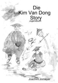 bokomslag Kim Van Dong Story