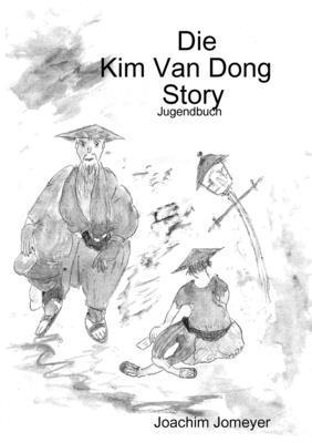 Joachim Jomeyer - Kim Van Dong Story, Häftad