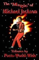 Jane Ross, Poets World-Wide - 'Magic' of "Michael Jackson", Häftad