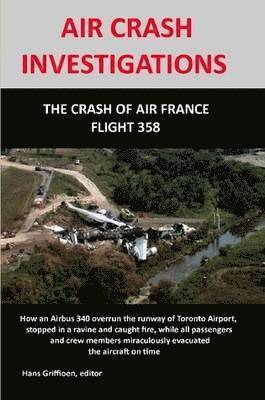 bokomslag AIR CRASH INVESTIGATION: The Crash of Air France Flight 358