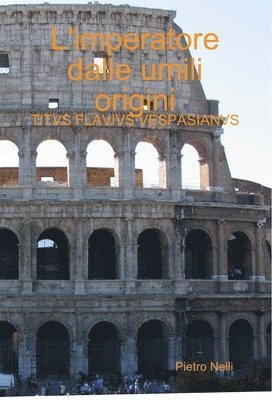 L'imperatore Dalle Umili Origini