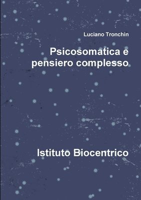 bokomslag Psicosomatica E Pensiero Complesso