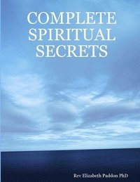 bokomslag Complete Spiritual Secrets