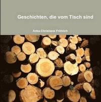 bokomslag Geschichten, Die Vom Tisch Sind