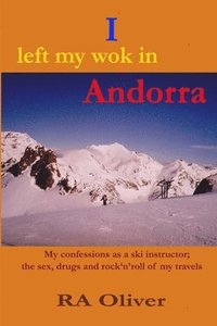 bokomslag I Left My Wok in Andorra