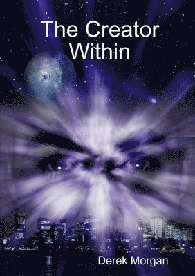 Derek Morgan - Creator Within, Häftad
