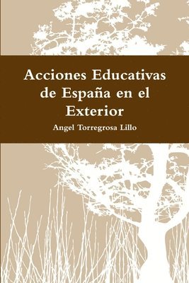 bokomslag Acciones Educativas de Espaa en el Exterior