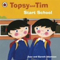 bokomslag Topsy and Tim: Start School