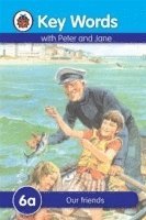 Ladybird, William Murray - Key Words: 6a Our friends, Inbunden