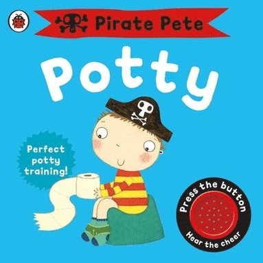 bokomslag Pirate Pete's Potty