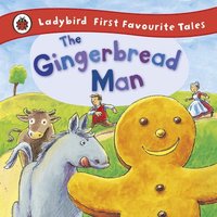 bokomslag The Gingerbread Man: Ladybird First Favourite Tales