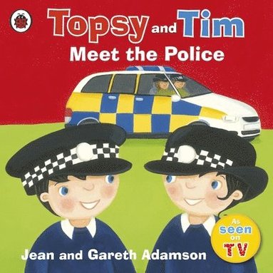 Jean Adamson - Topsy and Tim: Meet the Police, Häftad