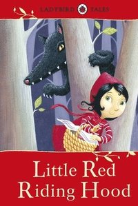 bokomslag Ladybird Tales: Little Red Riding Hood