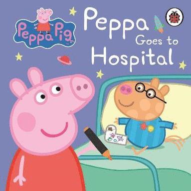 bokomslag Peppa Pig: Peppa Goes to Hospital: My First Storybook