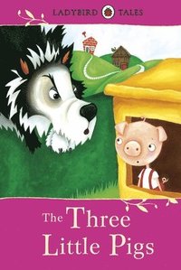 bokomslag Ladybird Tales: The Three Little Pigs