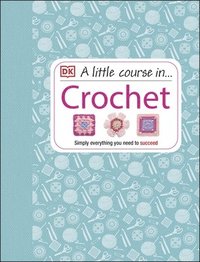bokomslag Little Course in Crochet