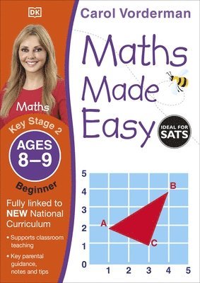 Carol Vorderman - Maths Made Easy: Beginner, Ages 8-9 (Key Stage 2), Häftad