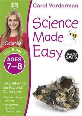 Carol Vorderman - Science Made Easy, Ages 7-8 (Key Stage 2), Häftad