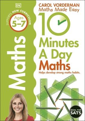 Carol Vorderman - 10 Minutes A Day Maths, Ages 5-7 (Key Stage 1), Häftad