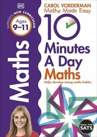 bokomslag 10 Minutes A Day Maths, Ages 9-11 (Key Stage 2)