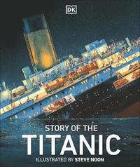 bokomslag Story of the Titanic
