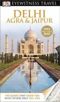bokomslag DK Eyewitness Travel Guide: Delhi, Agra & Jaipur