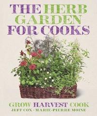 bokomslag The Herb Garden for Cooks