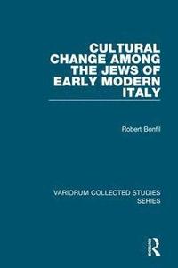 bokomslag Cultural Change Among the Jews of Early Modern Italy