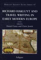 bokomslag Richard Hakluyt and Travel Writing in Early Modern Europe