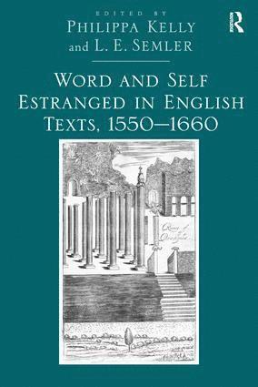 bokomslag Word and Self Estranged in English Texts, 1550?1660