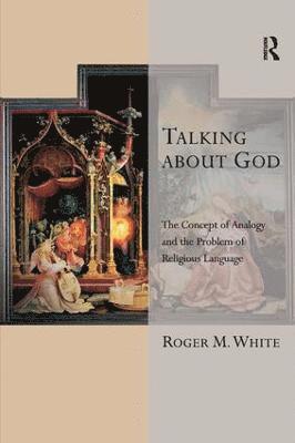 Roger M. White - Talking about God, Häftad
