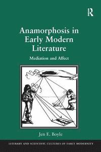 bokomslag Anamorphosis in Early Modern Literature