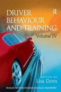 bokomslag Driver Behaviour and Training: Volume 4