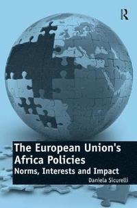 bokomslag The European Union's Africa Policies