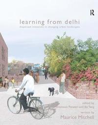 bokomslag Learning from Delhi
