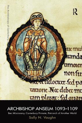 Sally N. Vaughn - Archbishop Anselm 1093–1109, Häftad