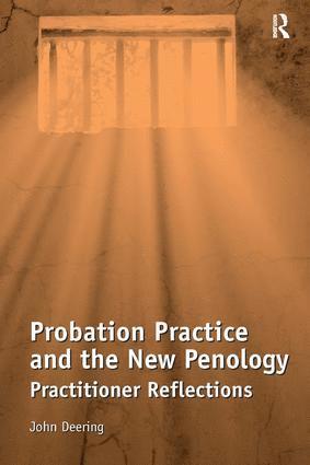 Probation Practice and the New Penology