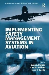 bokomslag Implementing Safety Management Systems in Aviation
