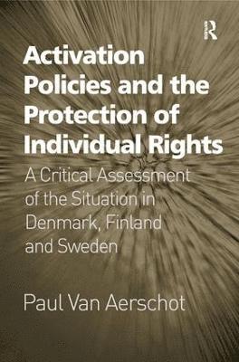 Activation Policies and the Protection of Individual Rights 1